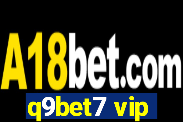 q9bet7 vip